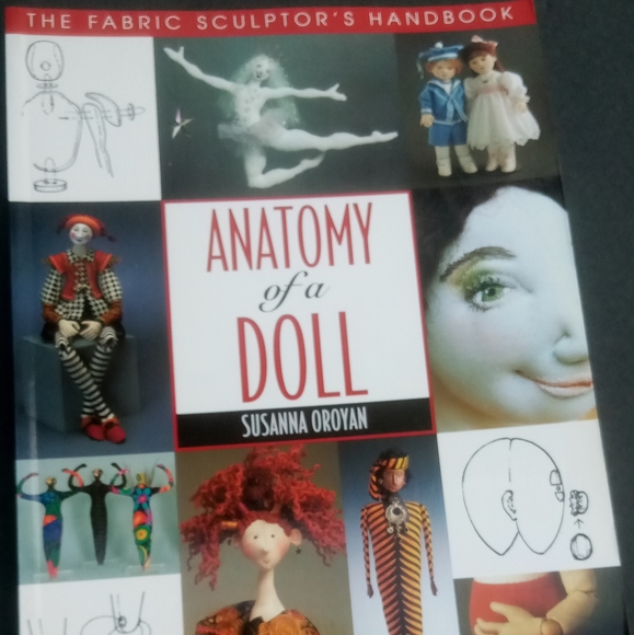 Other Anatomy Of A Doll By Susanna Oroyan Doll Making Fabric